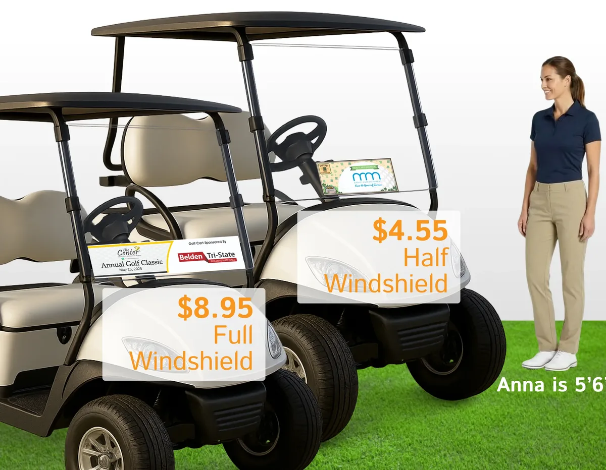 Golf carts with half-windshield and full-windshield sponsor stickers next to a person who is 5 feet 6 inches tall